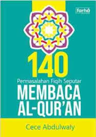 140 Permasalahan Fiqih Seputar Membaca Al-Qur'an